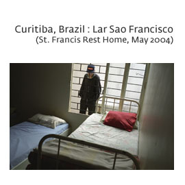 Brazil : Lar Sao Francisco (St. Francis Rest Home) May 2004